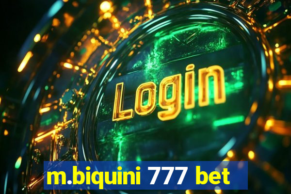 m.biquini 777 bet